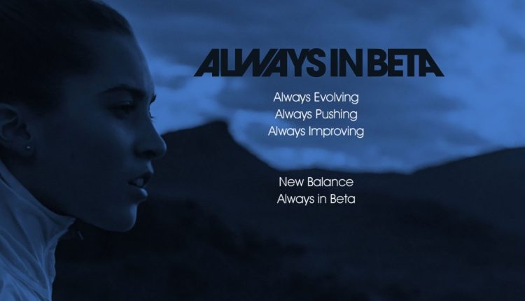 New Balance全新品牌宣言 Always In Beta